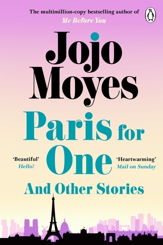 Book cover of Paris for One and Other Stories by Jojo Moyes