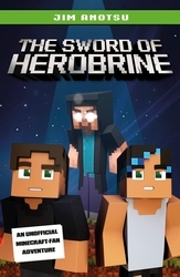 Book cover of The Sword of Herobrine by Jim Anotsu