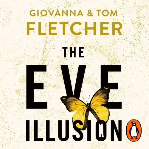 Book cover of The Eve Illusion by Giovanna Fletcher, Tom Fletcher