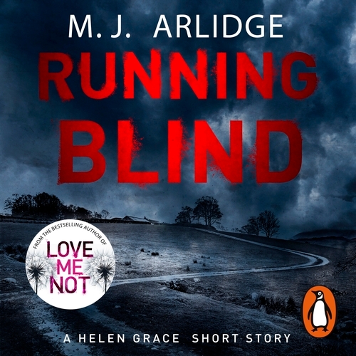 Book cover of Running Blind by M. J. Arlidge