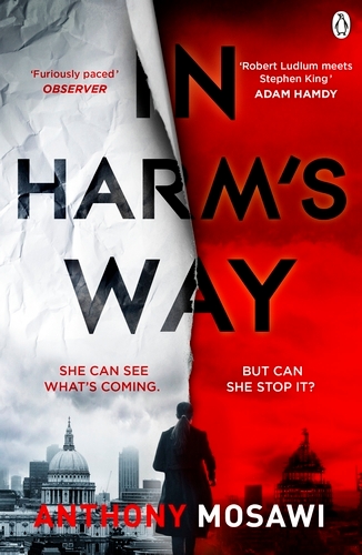 Book cover of In Harm’s Way by Anthony Mosawi