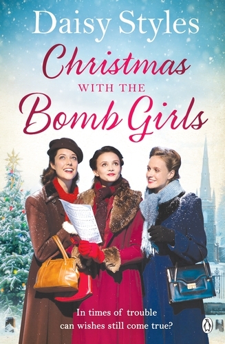 Book cover of Christmas with the Bomb Girls by Daisy Styles