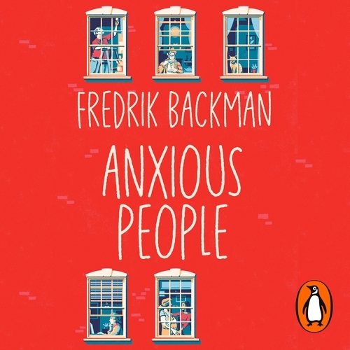 Book cover of Anxious People by Fredrik Backman