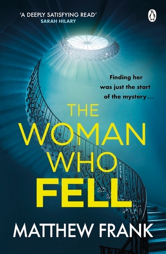 Book cover of The Woman Who Fell by Matthew Frank