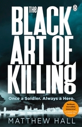 Book cover of The Black Art of Killing by Matthew Hall