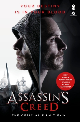 Book cover of Assassin's Creed: The Official Film Tie-In by Christie Golden