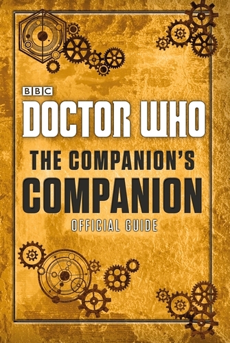 Book cover of Doctor Who: The Companion's Companion by Craig Donaghy