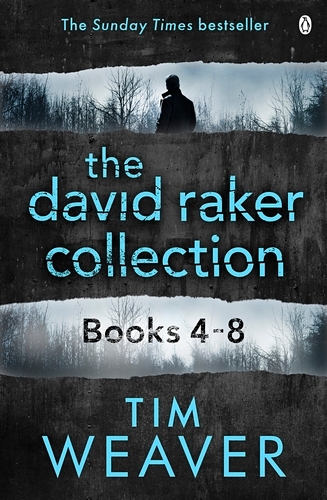 Book cover of The David Raker Collection Books 4-8 by Tim Weaver