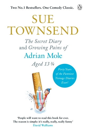 Book cover of The Secret Diary & Growing Pains of Adrian Mole Aged 13 ¾ by Sue Townsend