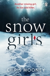 Book cover of The Snow Girls by Chris Mooney
