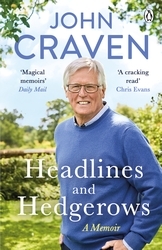 Book cover of Headlines and Hedgerows by John Craven