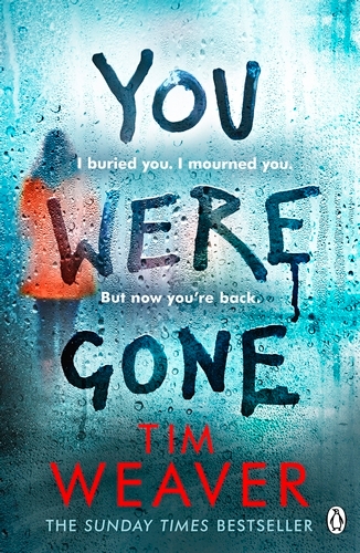 Book cover of You Were Gone by Tim Weaver