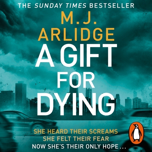 Book cover of A Gift for Dying by M. J. Arlidge