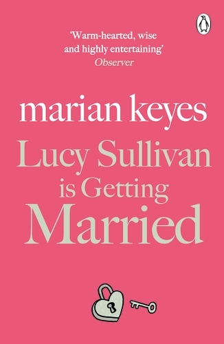 Book cover of Lucy Sullivan is Getting Married by Marian Keyes