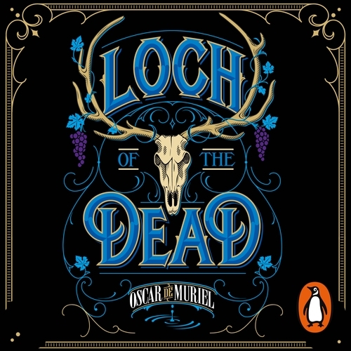 Book cover of Loch of the Dead by Oscar de Muriel