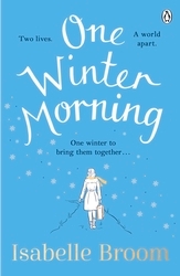 Book cover of One Winter Morning by Isabelle Broom