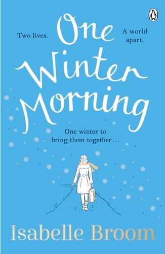 Book cover of One Winter Morning by Isabelle Broom