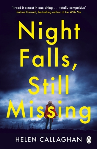 Book cover of Night Falls, Still Missing by Helen Callaghan