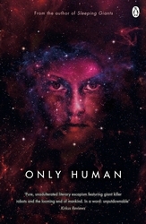 Book cover of Only Human by Sylvain Neuvel