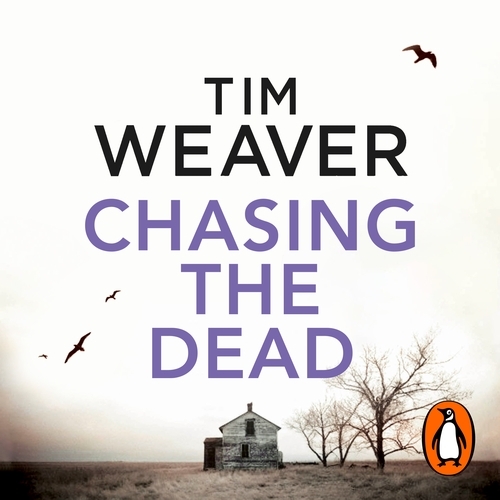 Book cover of Chasing the Dead by Tim Weaver