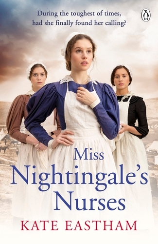 Book cover of Miss Nightingale's Nurses by Kate Eastham