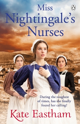 Book cover of Miss Nightingale's Nurses by Kate Eastham