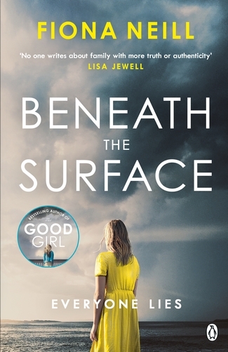 Book cover of Beneath the Surface by Fiona Neill