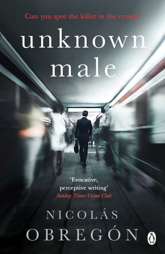 Book cover of Unknown Male by Nicolás Obregón