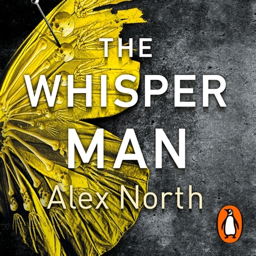 Book cover of The Whisper Man by Alex North