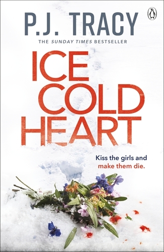 Book cover of Ice Cold Heart by P. J. Tracy