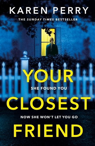 Book cover of Your Closest Friend by Karen Perry
