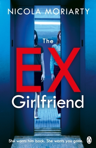 Book cover of The Ex-Girlfriend by Nicola Moriarty