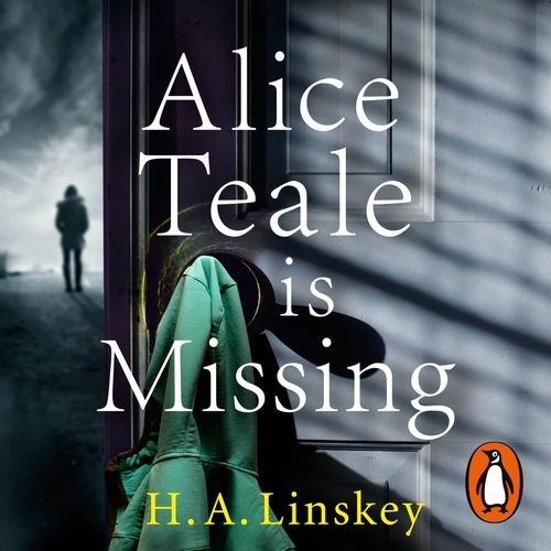 Book cover of Alice Teale is Missing by H. A. Linskey