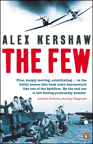 Book cover of The Few by Alex Kershaw