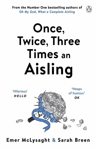 Book cover of Once, Twice, Three Times an Aisling by Emer McLysaght, Sarah Breen