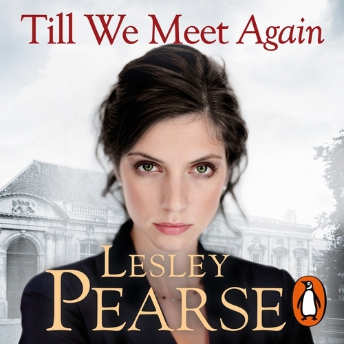 Book cover of Till We Meet Again by Lesley Pearse