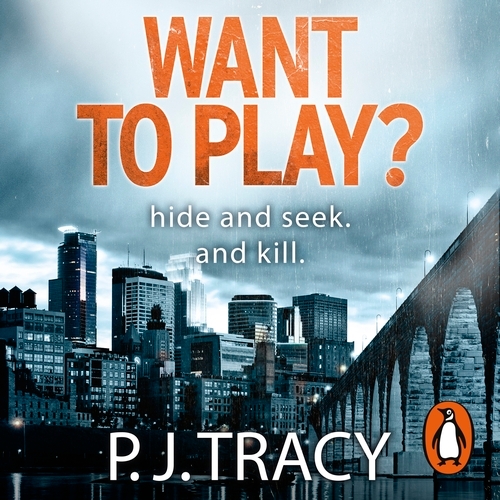 Book cover of Want to Play? by P. J. Tracy