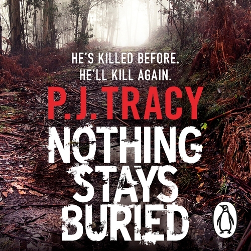 Book cover of Nothing Stays Buried by P. J. Tracy