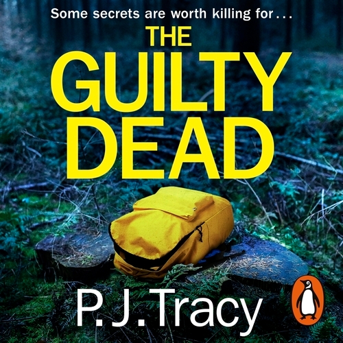 Book cover of The Guilty Dead by P. J. Tracy