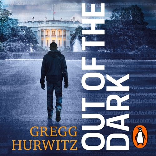 Book cover of Out of the Dark by Gregg Hurwitz