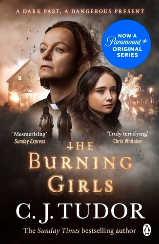 Book cover of The Burning Girls by C. J. Tudor
