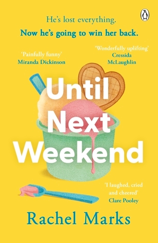 Book cover of Until Next Weekend by Rachel Marks