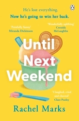 Book cover of Until Next Weekend by Rachel Marks