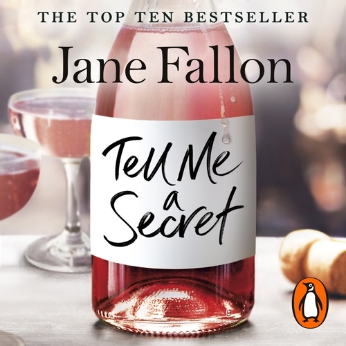 Book cover of Tell Me a Secret by Jane Fallon