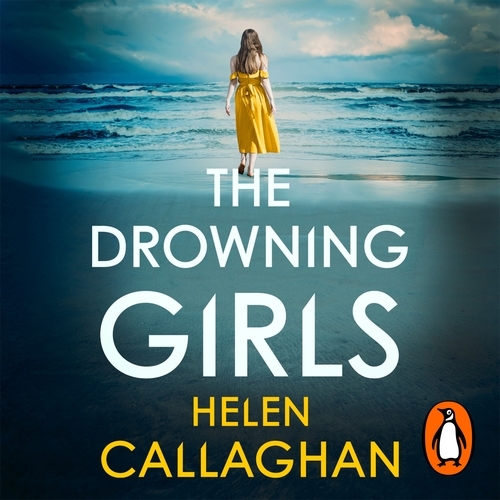 Book cover of The Drowning Girls by Helen Callaghan