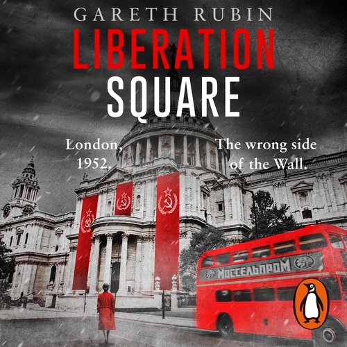Book cover of Liberation Square by Gareth Rubin