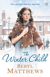 Book cover of The Winter Child by Beryl Matthews