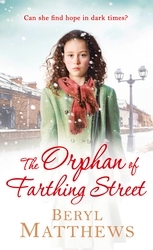 Book cover of The Orphan of Farthing Street by Beryl Matthews