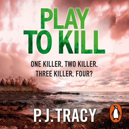 Book cover of Play to Kill by P. J. Tracy