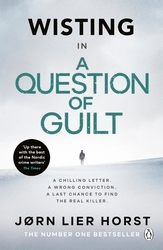 Book cover of A Question of Guilt by Jørn Lier Horst